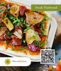 steak flatbread at dates and olives